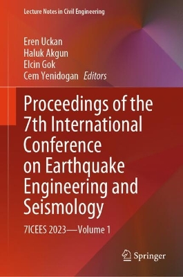 Proceedings of the 7th International Conference on Earthquake Engineering and Seismology: 7ICEES 2023-Volume 1