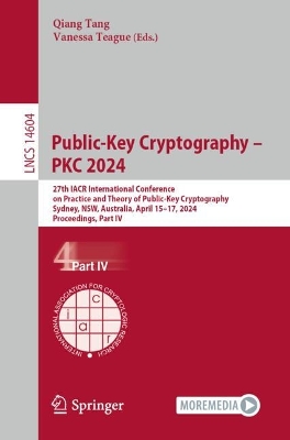 Public-Key Cryptography - PKC 2024: 27th IACR International Conference on Practice and Theory of Public-Key Cryptography, Sydney, NSW, Australia, April 15-17, 2024, Proceedings, Part IV