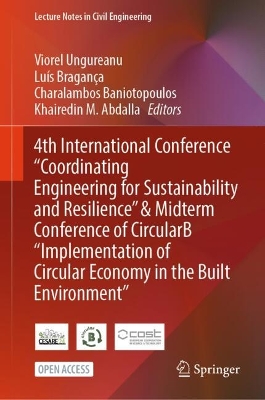 4th International Conference Coordinating Engineering for Sustainability  and Resilience & Midterm Conference of CircularB Implementation of Circular Economy in the Built Environment 2024 ed.