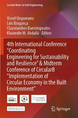 4th International Conference Coordinating Engineering for Sustainability  and Resilience & Midterm Conference of CircularB Implementation of Circular Economy in the Built Environment