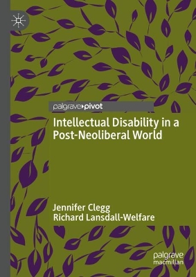 Intellectual Disability in a Post-Neoliberal World 2024 ed.