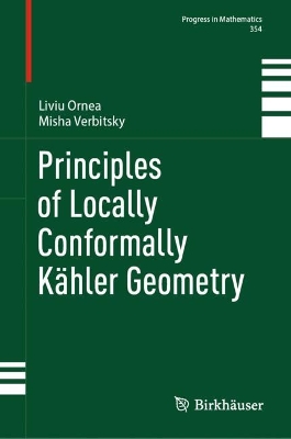 Principles of Locally Conformally Kähler Geometry 2024 ed.
