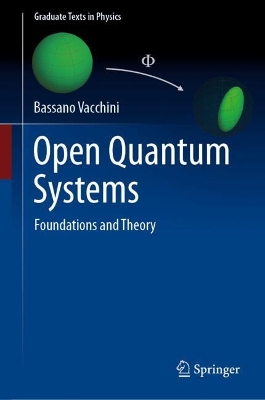 Open Quantum Systems: Foundations and Theory 2024 ed.