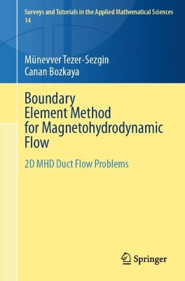 Boundary Element Method for Magnetohydrodynamic Flow: 2D MHD Duct Flow Problems 2024 ed.