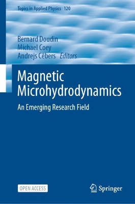 Magnetic Microhydrodynamics: An Emerging Research Field 2024 ed.