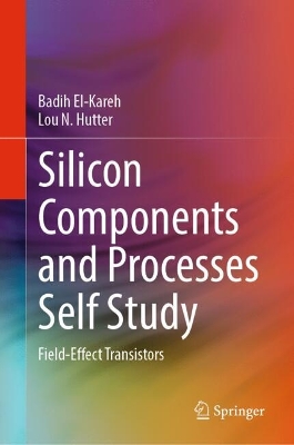 Silicon Components and Processes Self Study: Field-Effect Transistors