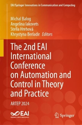 2nd EAI International Conference on Automation and Control in Theory and Practice: ARTEP 2024