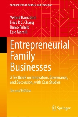 Entrepreneurial Family Businesses: A Textbook on Innovation, Governance, and Succession, with Case Studies