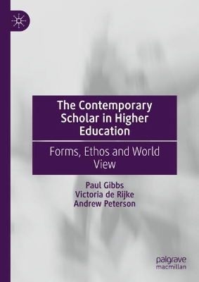 Contemporary Scholar in Higher Education: Forms, Ethos and World View 2024 ed.