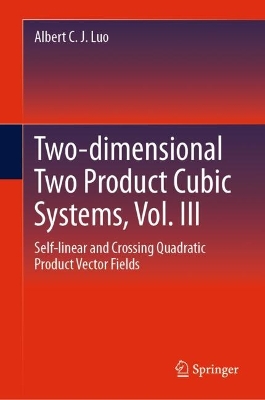 Two-dimensional Two Product Cubic Systems, Vol. III: Self-linear and Crossing Quadratic Product Vector Fields