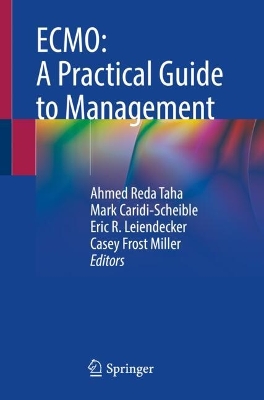 ECMO: A Practical Guide to Management 2024 ed.