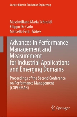 Advances in Performance Management and Measurement for Industrial Applications and Emerging Domains: Proceedings of the Second Conference on Performance Management (COPERMAN)
