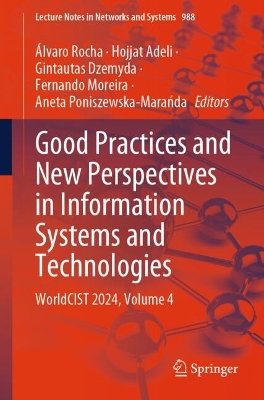 Good Practices and New Perspectives in Information Systems and Technologies: WorldCIST 2024, Volume 4