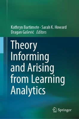 Theory Informing and Arising from Learning Analytics 2025 ed.