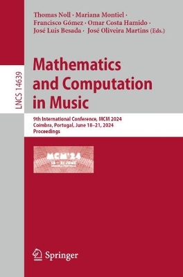 Mathematics and Computation in Music: 9th International Conference, MCM 2024, Coimbra, Portugal, June 18-21, 2024, Proceedings