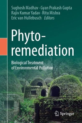 Phytoremediation: Biological Treatment of Environmental Pollution