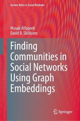 Finding Communities in Social Networks Using Graph Embeddings 2024 ed.