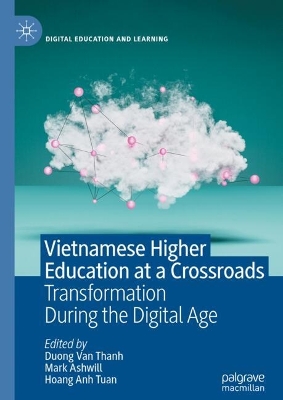 Vietnamese Higher Education at a Crossroads: Transformation During the Digital Age