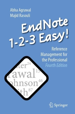 EndNote 1-2-3 Easy!: Reference Management for the Professional Fourth Edition 2024