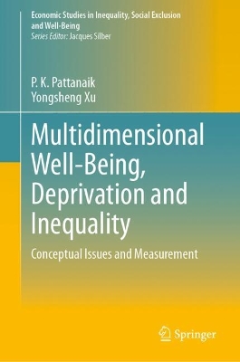 Multidimensional Well-Being, Deprivation and Inequality: Conceptual Issues and Measurement