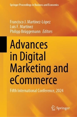 Advances in Digital Marketing and eCommerce: Fifth International Conference, 2024 2024 ed.