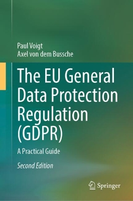 EU General Data Protection Regulation (GDPR): A Practical Guide Second Edition 2024