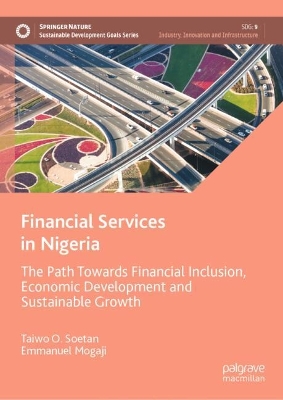 Financial Services in Nigeria: The Path Towards Financial Inclusion, Economic Development and Sustainable  Growth 2024 ed.