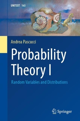 Probability Theory I: Random Variables and Distributions 2024 ed.