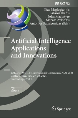 Artificial Intelligence Applications and Innovations: 20th IFIP WG 12.5 International Conference, AIAI 2024, Corfu, Greece, June 27-30, 2024, Proceedings, Part II