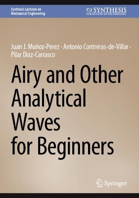 Airy and Other Analytical Waves for Beginners 2025 ed.