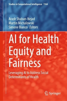 AI for Health Equity and Fairness: Leveraging AI to Address Social Determinants of Health 2024 ed.