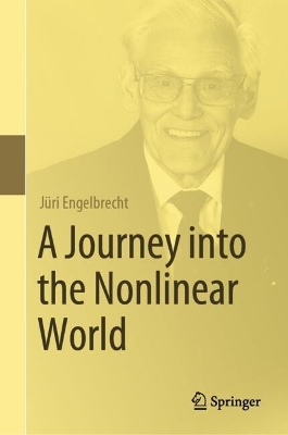 Journey into the Nonlinear World
