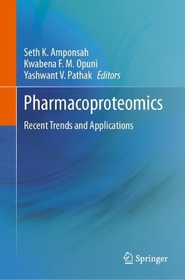 Pharmacoproteomics: Recent Trends and Applications 2024 ed.