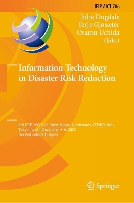Information Technology in Disaster Risk Reduction: 8th IFIP WG 5.15 International Conference, ITDRR 2023, Tokyo, Japan, December 4-6, 2023, Revised Selected Papers