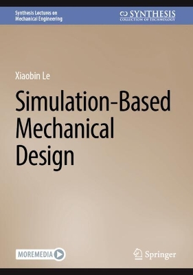 Simulation-Based Mechanical Design 2025 ed.