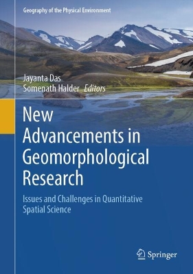 New Advancements in Geomorphological Research: Issues and Challenges in Quantitative Spatial Science
