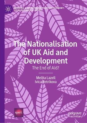 Nationalisation of UK Aid and Development: The End of Aid?