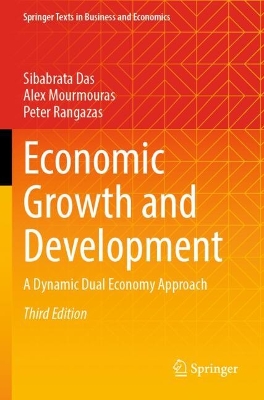 Economic Growth and Development: A Dynamic Dual Economy Approach Third Edition 2024