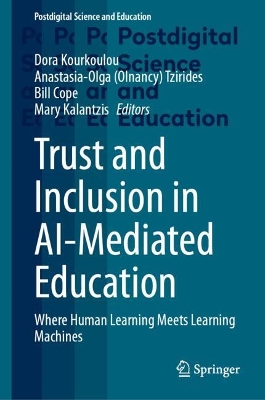 Trust and Inclusion in AI-Mediated Education: Where Human Learning Meets Learning Machines