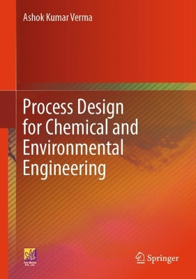 Process Design for Chemical and Environmental Engineering 2024 ed.