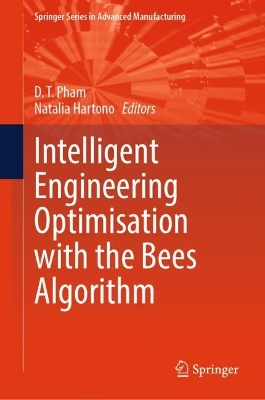 Intelligent Engineering Optimisation with the Bees Algorithm 2024 ed.