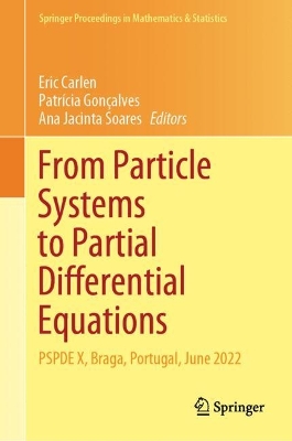 From Particle Systems to Partial Differential Equations: PSPDE X, Braga, Portugal, June 2022 2024 ed.