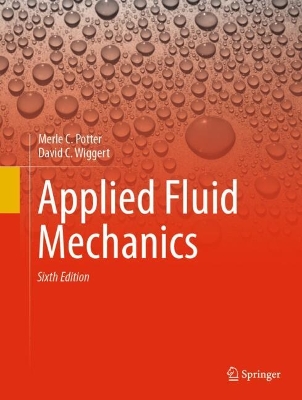 Applied Fluid Mechanics: Sixth Edition Sixth Edition 2025