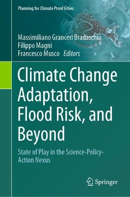 Climate Change Adaptation, Flood Risk, and Beyond: State of Play in the Science-Policy-Action Nexus