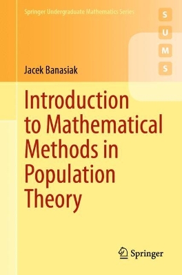 Introduction to Mathematical Methods in Population Theory 2024 ed.