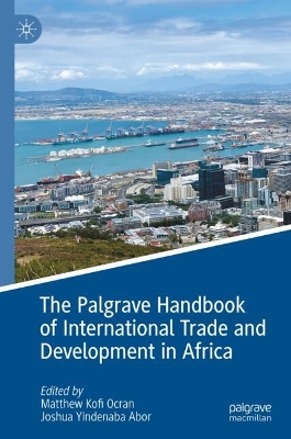 Palgrave Handbook of International Trade and Development in Africa 2024 ed.