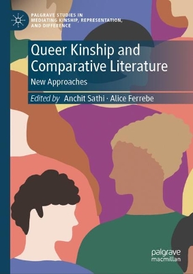 Queer Kinship and Comparative Literature: New Approaches 2024 ed.