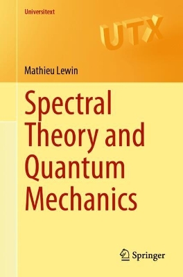 Spectral Theory and Quantum Mechanics 2024 ed.