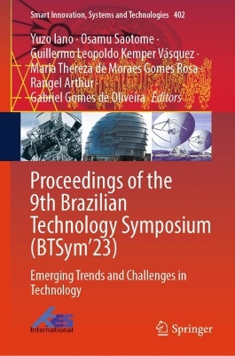 Proceedings of the 9th Brazilian Technology Symposium (BTSym'23): Emerging Trends and Challenges in Technology