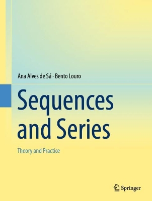 Sequences and Series: Theory and Practice